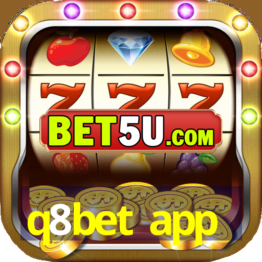 q8bet app